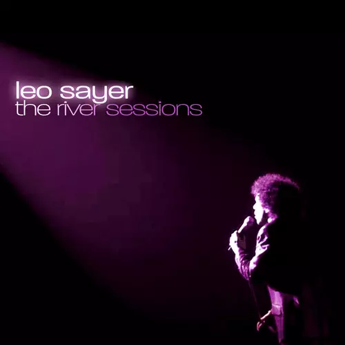 Leo Sayer - The River Sessions