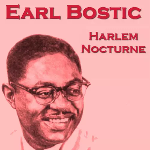 Earl Bostic - Harlem Nocturne