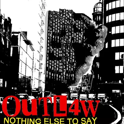 Outl4w - Nothing Else To Say cover