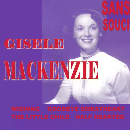 Gisele Mackenzie - Sans Souci