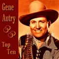 Gene Autry Top Ten