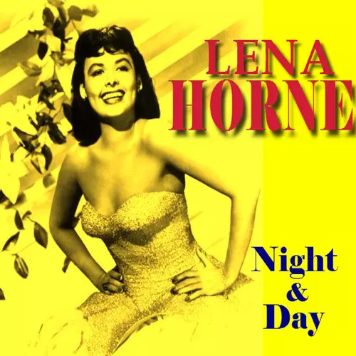 Lena Horne - Night And  Day