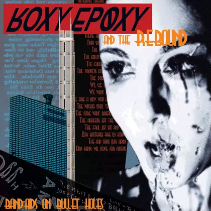 Roxy Epoxy And The Rebound - Band Aids On Bullet Holes cover