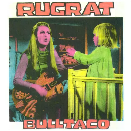 Rugrat - Bulltaco E.P. cover