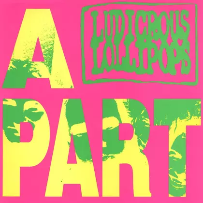 Ludicrous Lollipops - A Part cover