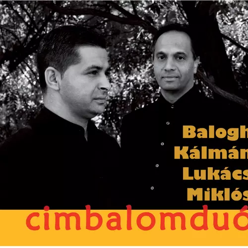 Kálmán Balogh and Miklós Lukács - Cimbalomduó