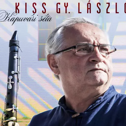 László Kiss Gy. - Kapuvári séta
