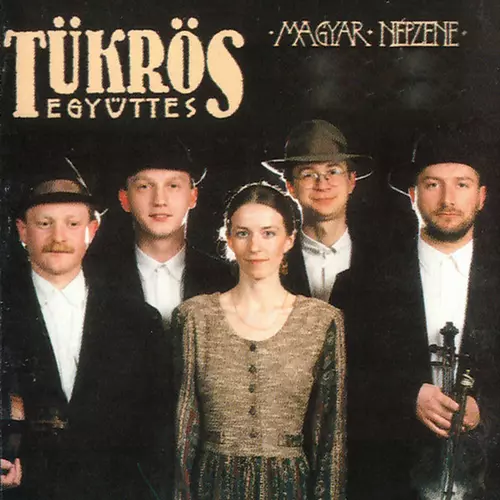 Tükrös Együttes - Magyar Népzene