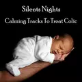 Silent Nights: Calming Tracks To Treat Colic