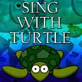Sing With Turtle