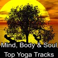 Mind, Body & Soul: Top Tracks For Yoga