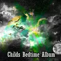 Childs Bedtime Album