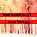 Handel Concerto Grosso, Op 6