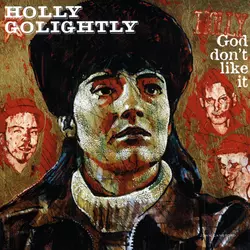 Holly Golightly - God Don't Like It cover