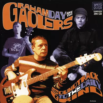 Graham Day, The Gaolers, Graham Day And The Gaolers - Soundtrack To The Daily Grind cover