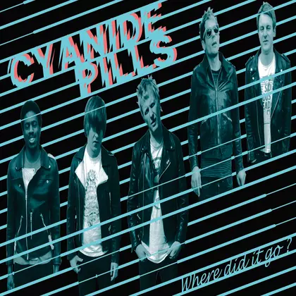 Cyanide Pills - Where Did It Go? cover