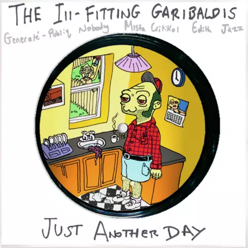 The Ill-Fitting Garibaldis - Just Another Day