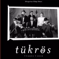 Tükrös tábor (Hungarian Village Music)