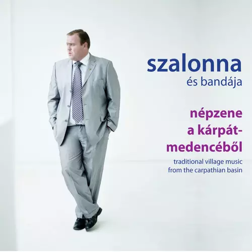 Szalonna és bandája - Népzene a Kárpát-medencéből
