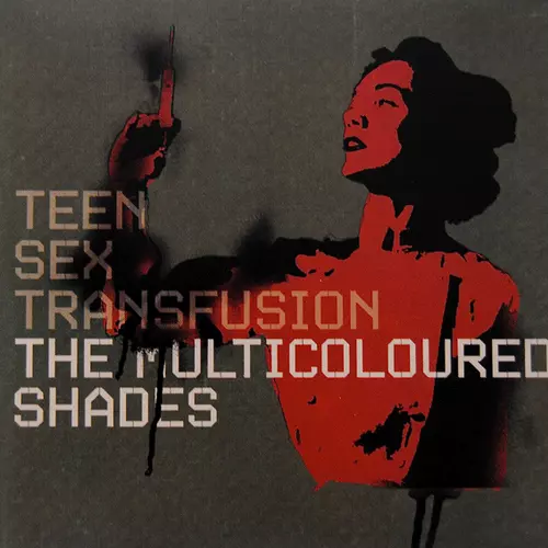 The Multicoloured Shades - Teen Sex Transfusion