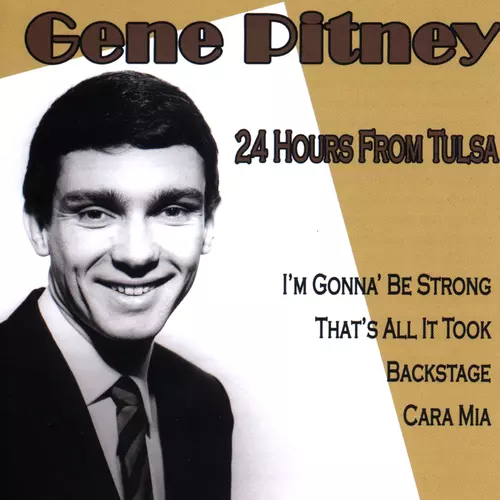 Gene Pitney - 24 Hours From Tulsa