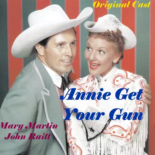 Mary Martin | John Raitt - Annie Get Your Gun