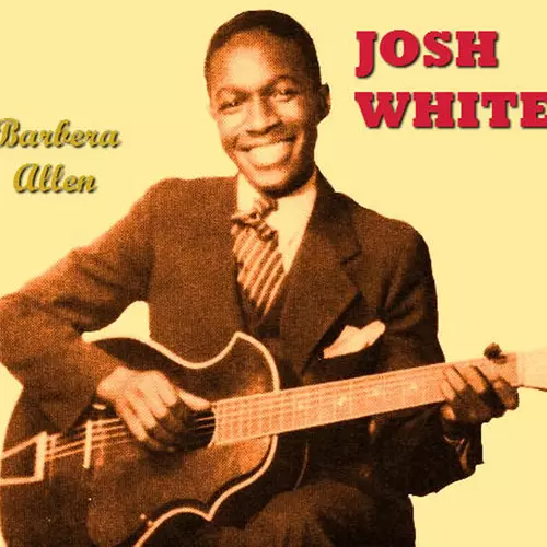 Josh White - Barbara Allen