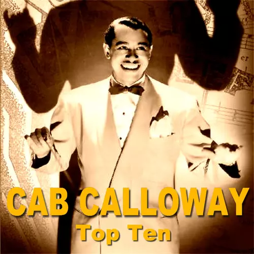 Cab Calloway - Cab Calloway Top Ten