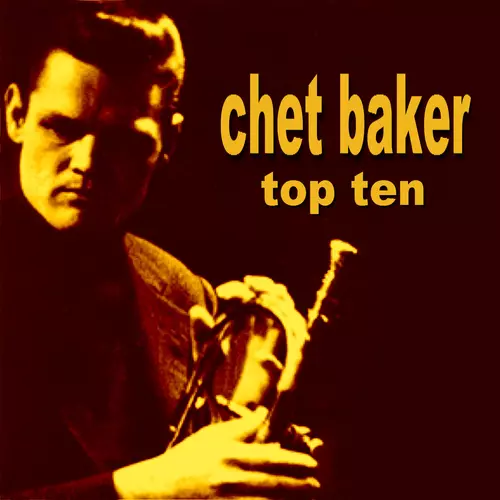 Chet Baker - Chet Baker Top Ten