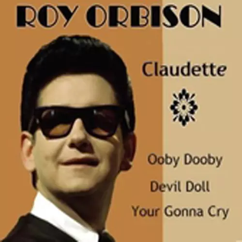 Roy Orbison - Claudette