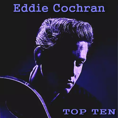 Eddie Cochran - Eddie Cochran Top Ten
