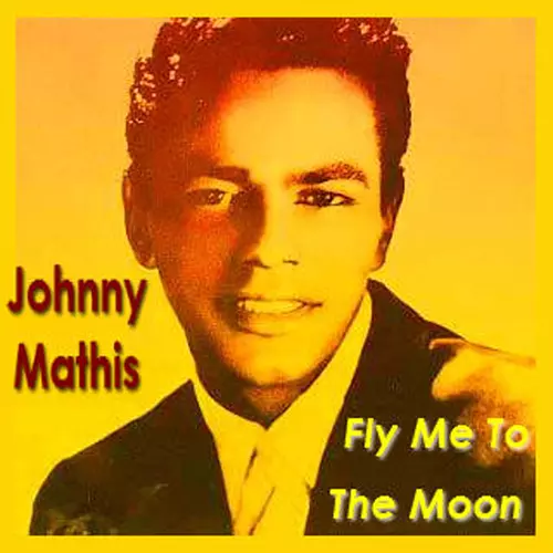 Johnny Mathis - Fly Me To The Moon