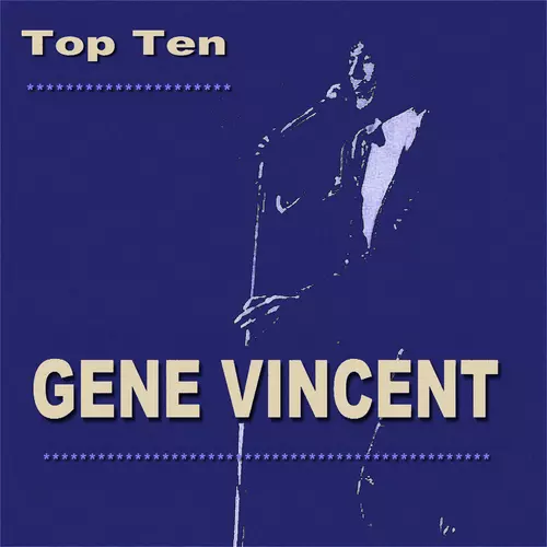 Gene Vincent - Gene Vincent Top Ten