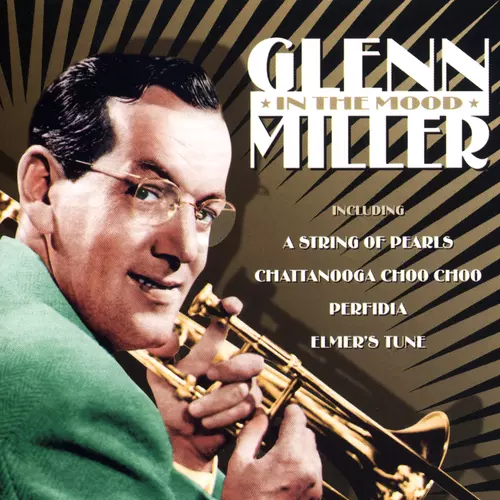Glenn Miller - In The Mood