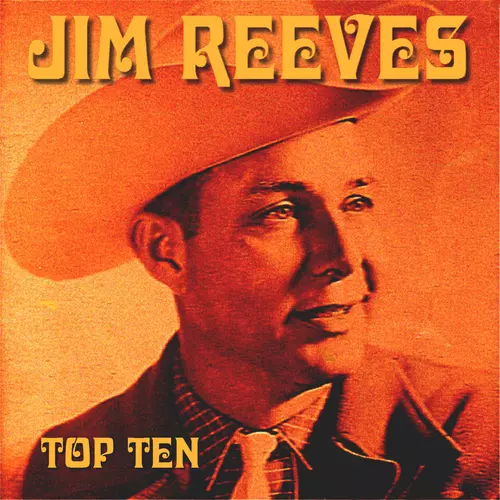Jim Reeves - Jim Reeves Top Ten