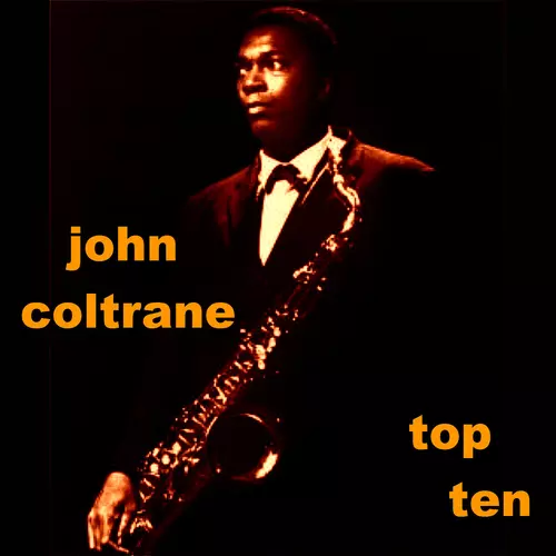 John Coltrane - John Coltrane Top Ten