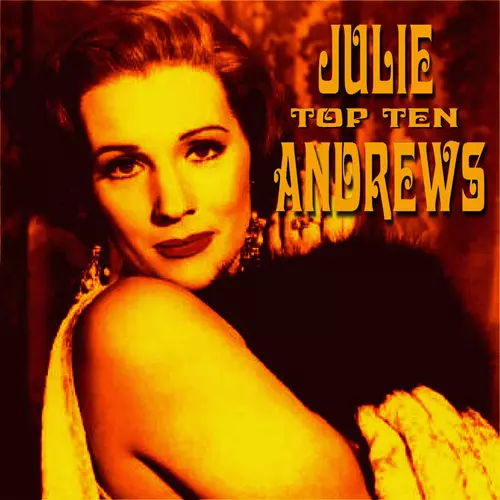 Julie Andrews - Julie Andrews Top Ten