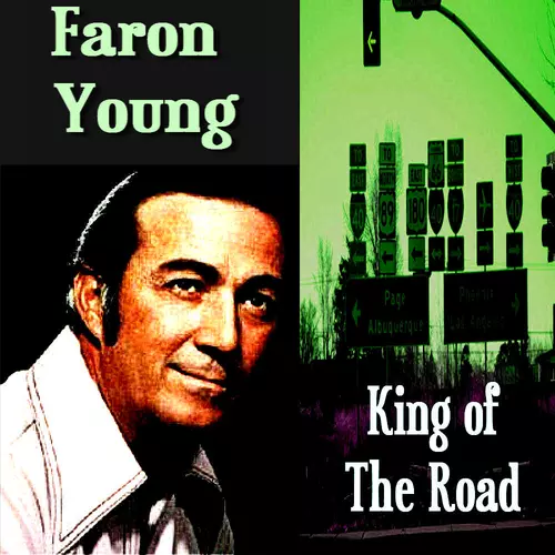 Faron Young - King Of The Road
