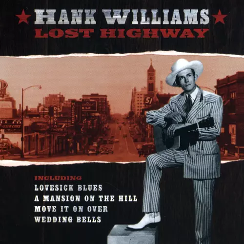 Hank Williams - Lost Highway