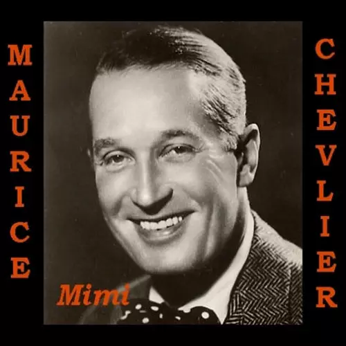 Maurice Chevalier - Mimi