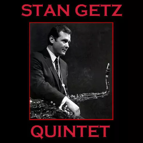 Stan Getz - Quintet