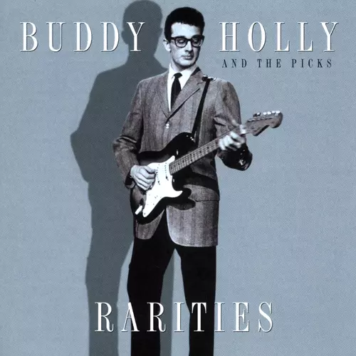 Buddy Holly and the Picks - Rarities