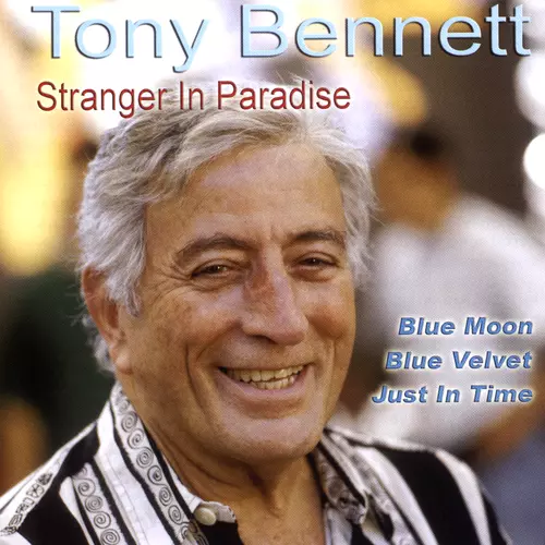 Tony Bennett - Stranger In Paradise