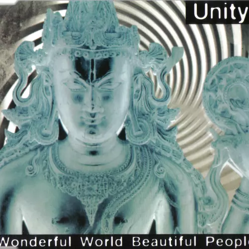 Unity - Wonderful World  Beautiful People