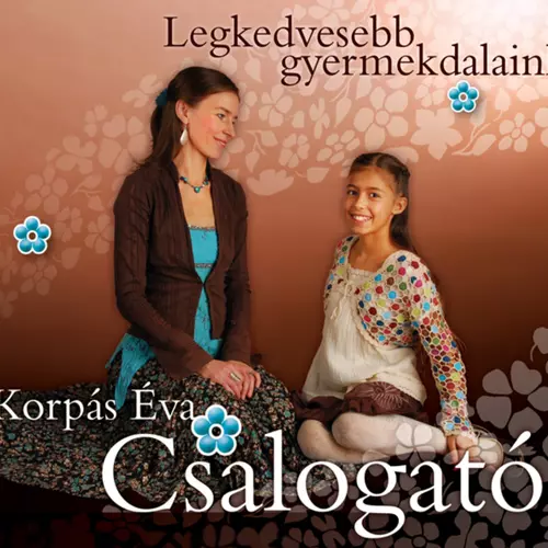 Éva Korpás - Csalogató