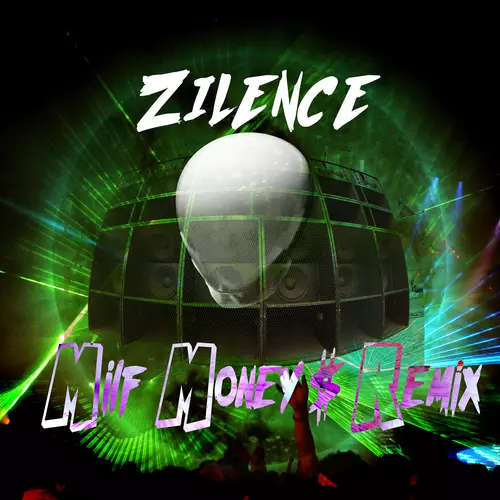 Zilence - Milf Money $ (Remix)