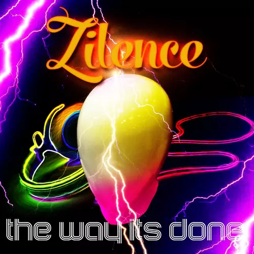 Zilence - The Way Its Done