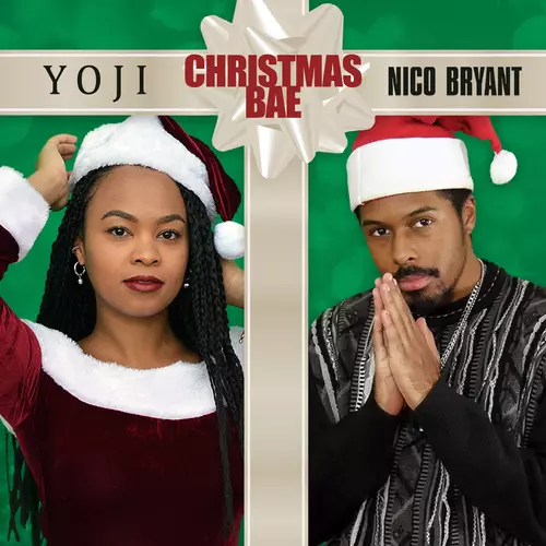 Yoji x Nico Bryant - Christmas Bae
