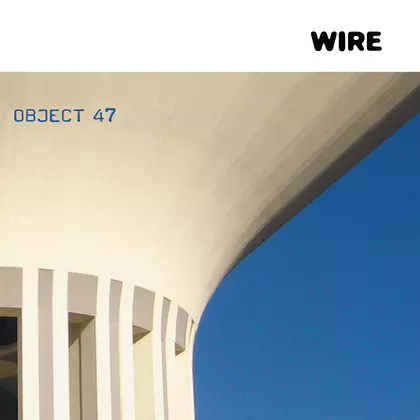 Wire - Object 47 cover