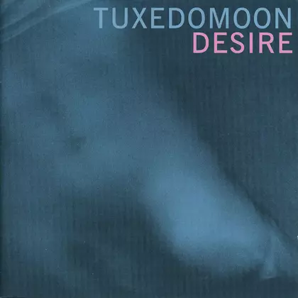 Tuxedomoon - Desire / No Tears cover